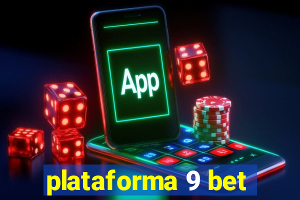 plataforma 9 bet